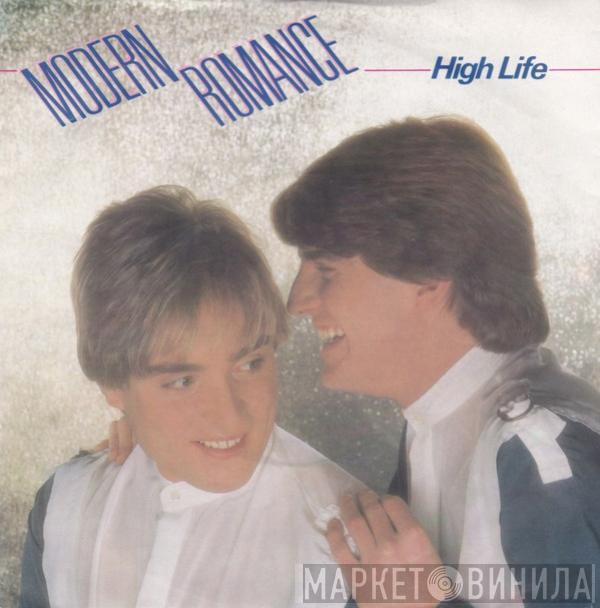 Modern Romance - High Life