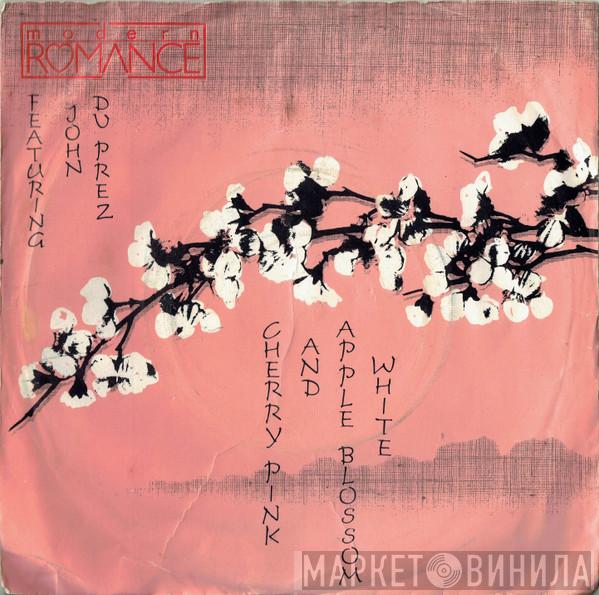 Modern Romance, John Du Prez - Cherry Pink And Apple Blossom White