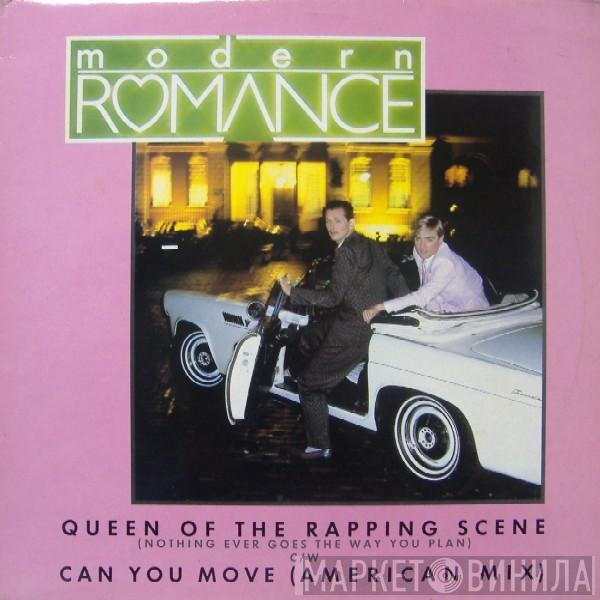 Modern Romance - Queen Of The Rapping Scene (Nothing Ever Goes The Way You Plan) C/W Can You Move (American Mix)