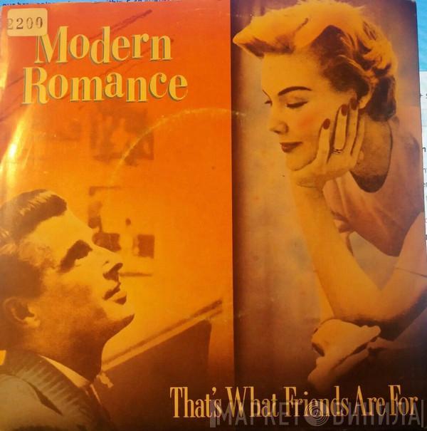  Modern Romance  - That's What Friends Are For