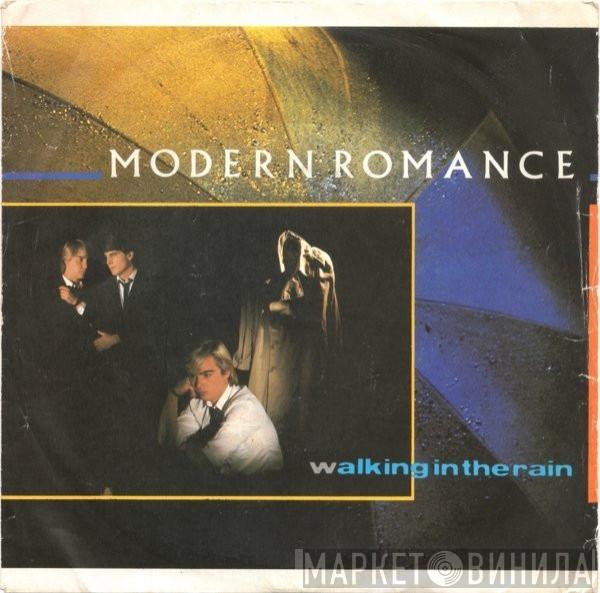 Modern Romance - Walking In The Rain