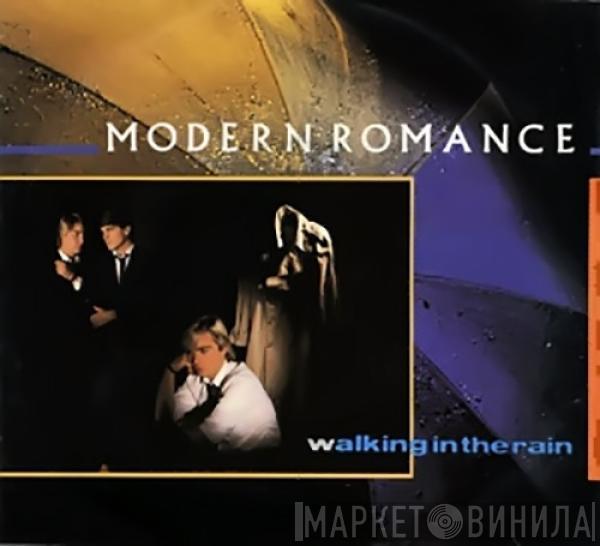 Modern Romance - Walking In The Rain