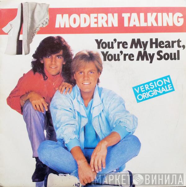  Modern Talking  - You're My Heart, You're My Soul