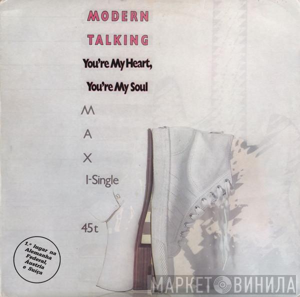  Modern Talking  - You're My Heart, You're My Soul