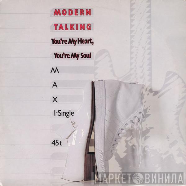  Modern Talking  - You're My Heart, You're My Soul