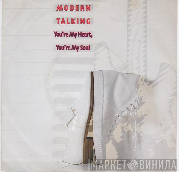  Modern Talking  - You're My Heart, You're My Soul