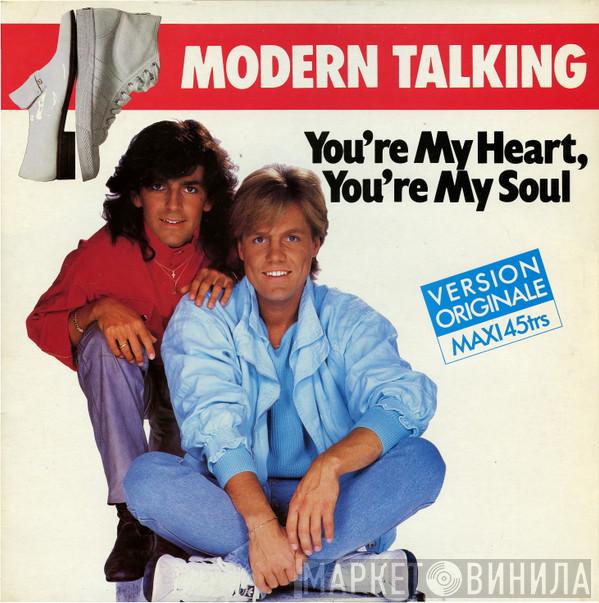  Modern Talking  - You're My Heart, You're My Soul