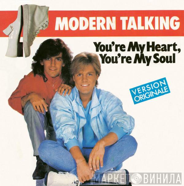  Modern Talking  - You're My Heart, You're My Soul