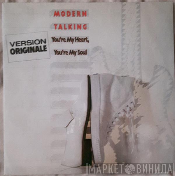  Modern Talking  - You're My Heart, You're My Soul