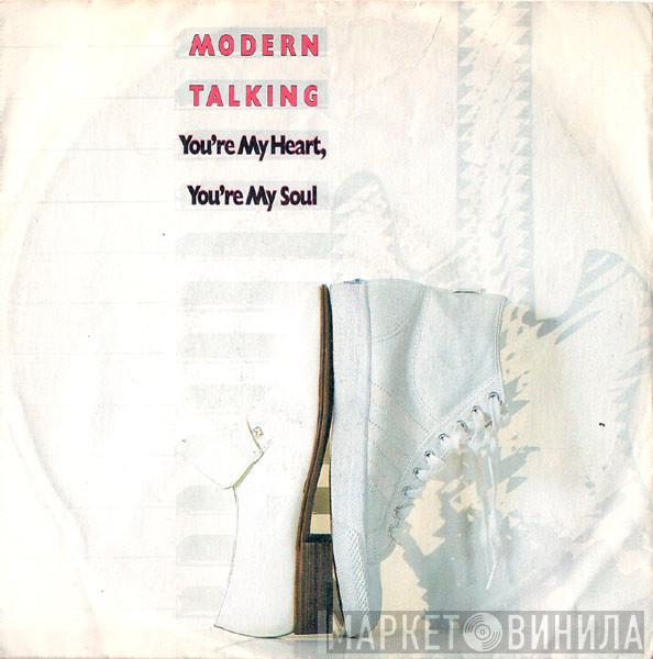  Modern Talking  - You're My Heart, You're My Soul