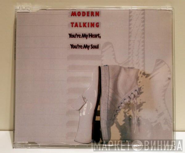  Modern Talking  - You're My Heart, You're My Soul