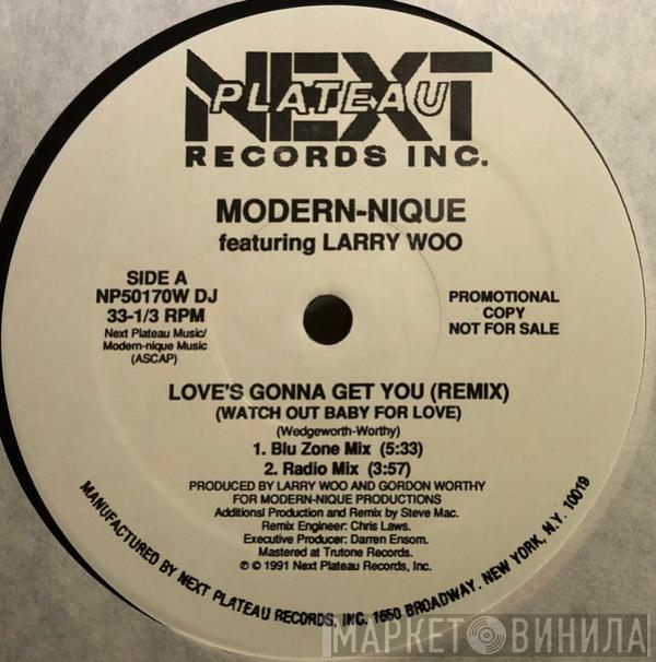 Modern-nique, Larry Wedgeworth - Love's Gonna Get You (Watch Out Baby For Love)
