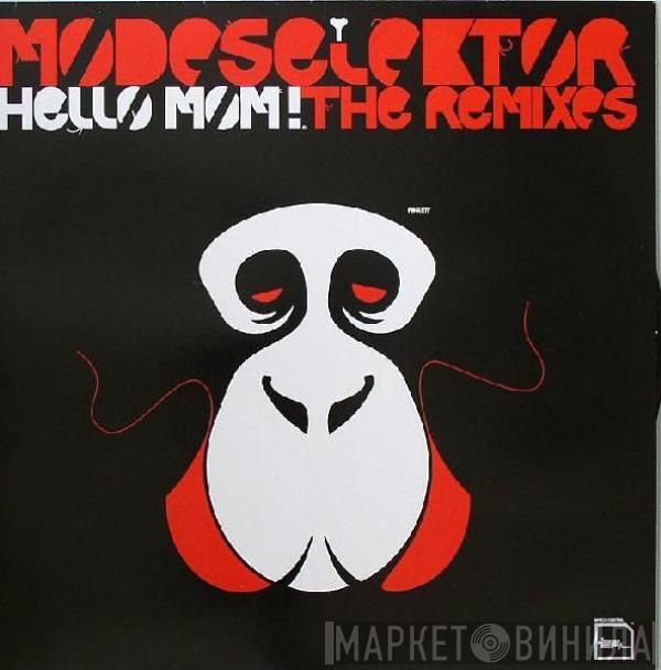 Modeselektor - Hello Mom! (The Remixes)