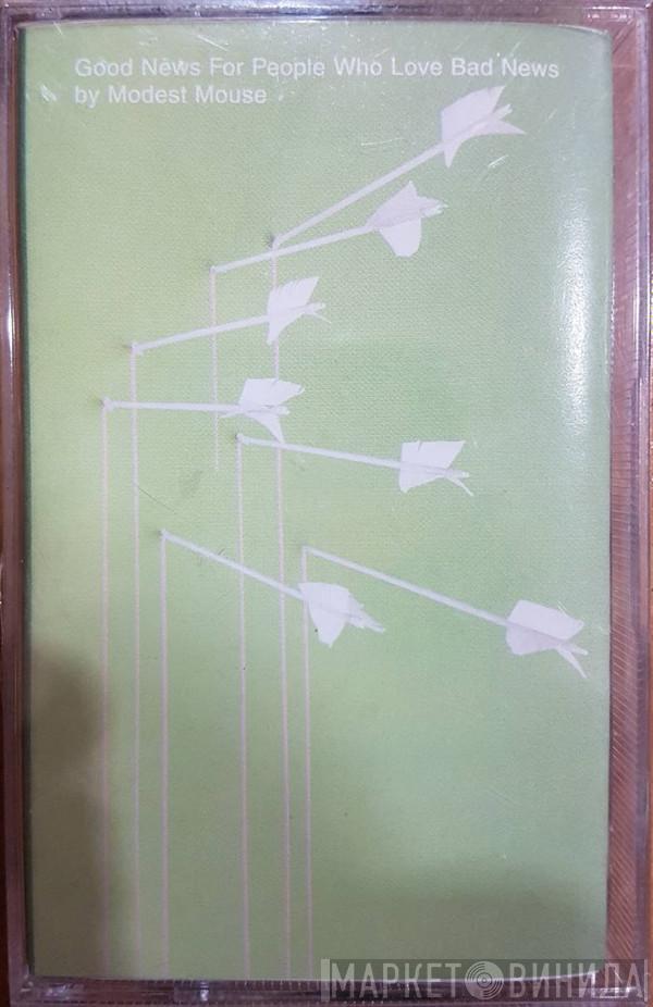  Modest Mouse  - Good News For People Who Love Bad News