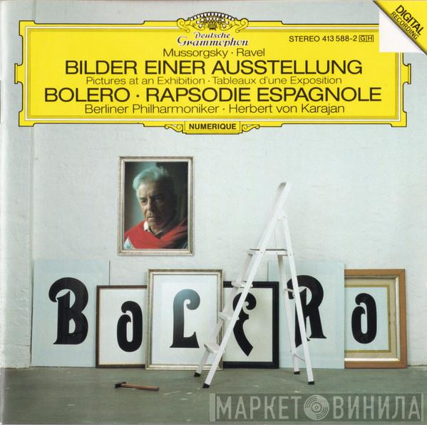 Modest Mussorgsky, Maurice Ravel, Berliner Philharmoniker, Herbert von Karajan - Bilder Einer Ausstellung = Pictures At An Exhibition = Tableaux D'Une Exposition / Bolero / Rapsodie Espagnole