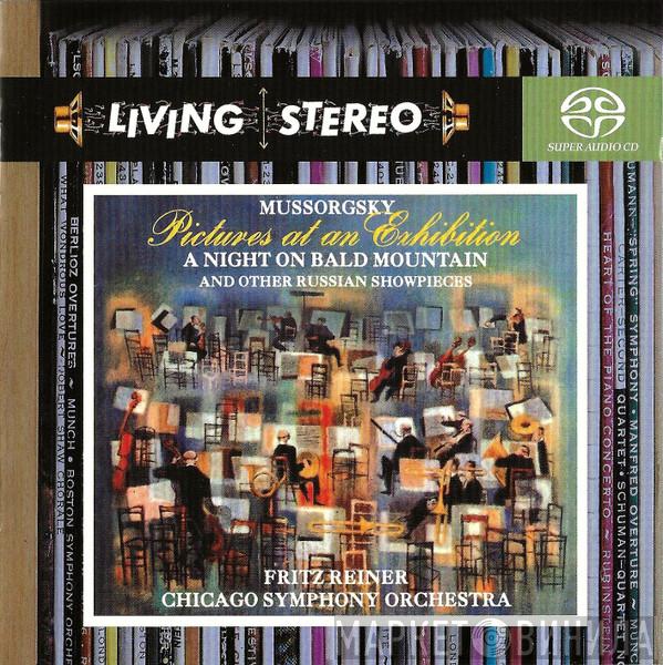 , Modest Mussorgsky , Fritz Reiner  The Chicago Symphony Orchestra  - Pictures At An Exhibition, A Night On Bald Mountain And Other Russian Showpieces