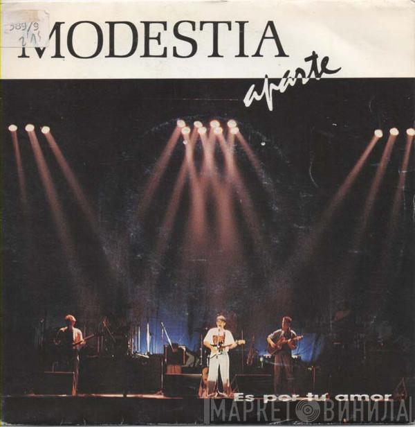 Modestia Aparte - Es Por Tu Amor