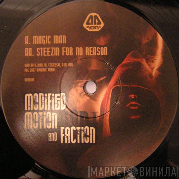 Modified Motion & Faction - Magic Man / Steezin For No Reason