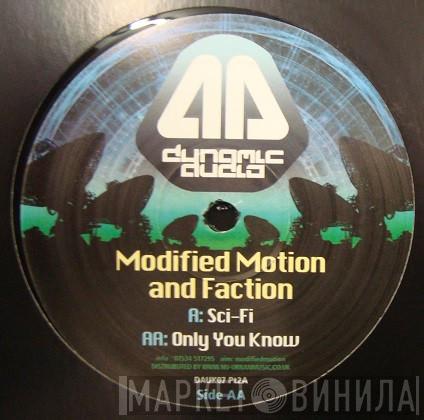Modified Motion & Faction - Sci-Fi / Only You Know