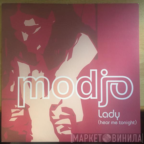  Modjo  - Lady (Hear Me Tonight)