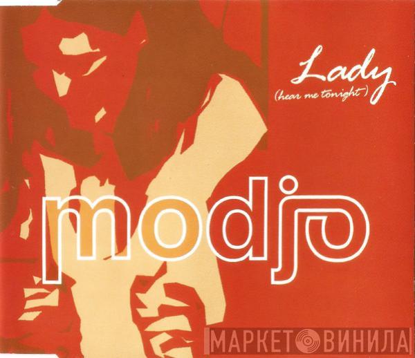  Modjo  - Lady (Hear Me Tonight)