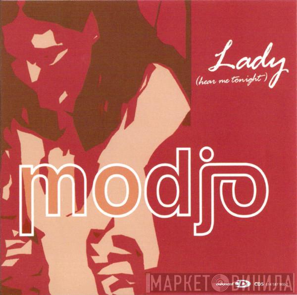  Modjo  - Lady (Hear Me Tonight)