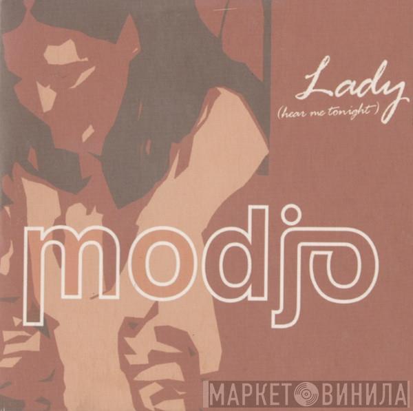  Modjo  - Lady (Hear Me Tonight)