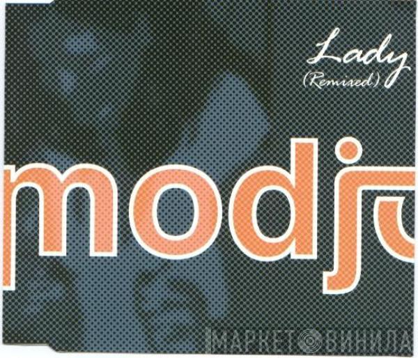  Modjo  - Lady (Remixed)