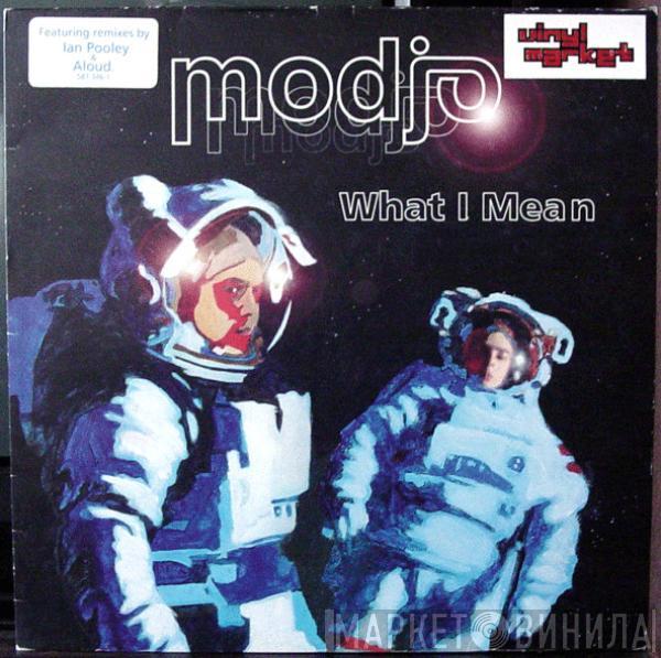 Modjo - What I Mean