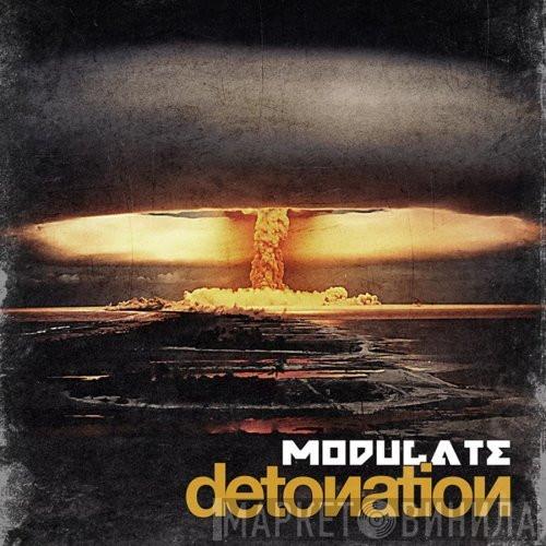 Modulate  - Detonation