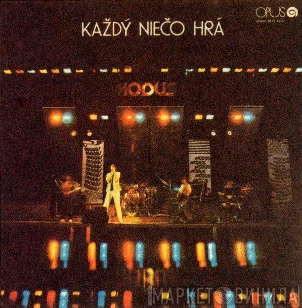  Modus   - Každý Niečo Hrá