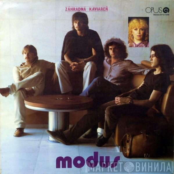 Modus   - Záhradná Kaviareň