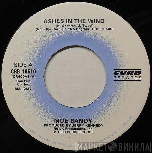  Moe Bandy  - Ashes In The Wind / Hittin' Close To Home
