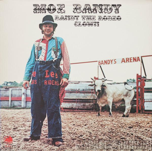  Moe Bandy  - Bandy The Rodeo Clown