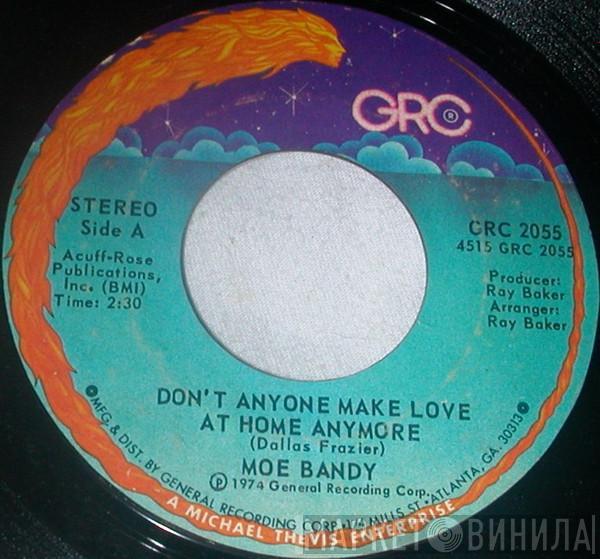 Moe Bandy - Don't Anyone Make Love At Home Anymore