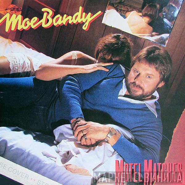 Moe Bandy - Motel Matches