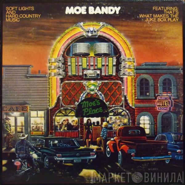  Moe Bandy  - Soft Lights And Hard Country Music