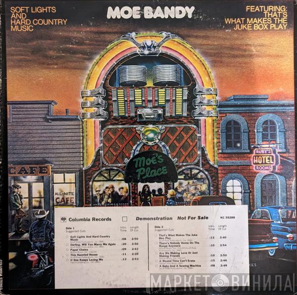 Moe Bandy - Soft Lights And Hard Country Music