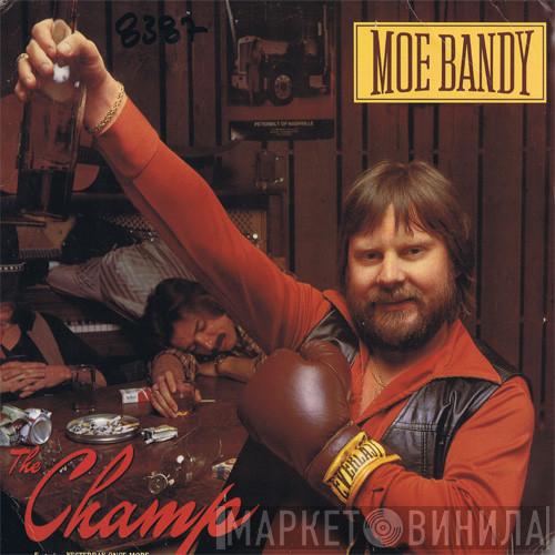 Moe Bandy - The Champ