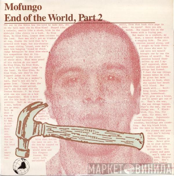 Mofungo - End Of The World, Part 2