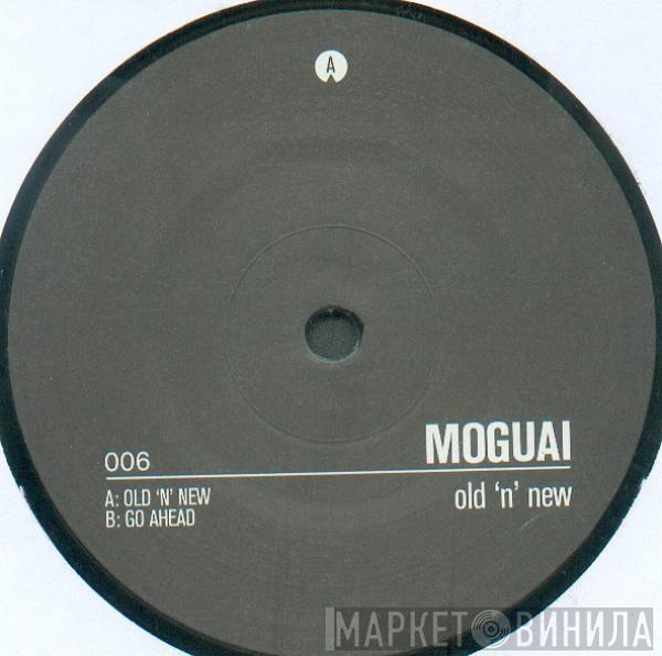 Moguai - Old 'N' New