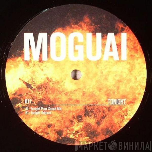 Moguai - Tonight