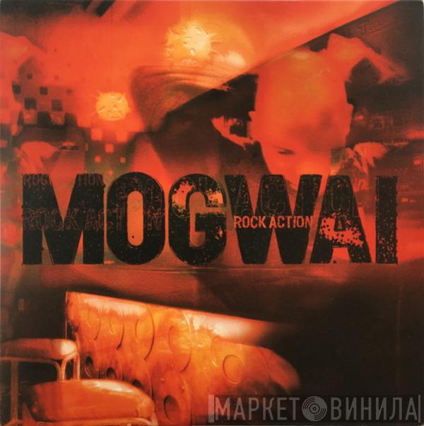 Mogwai - Rock Action