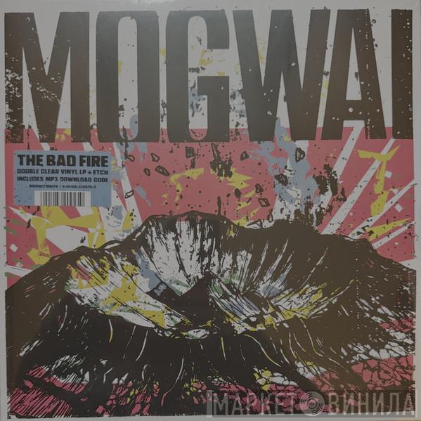Mogwai - The Bad Fire