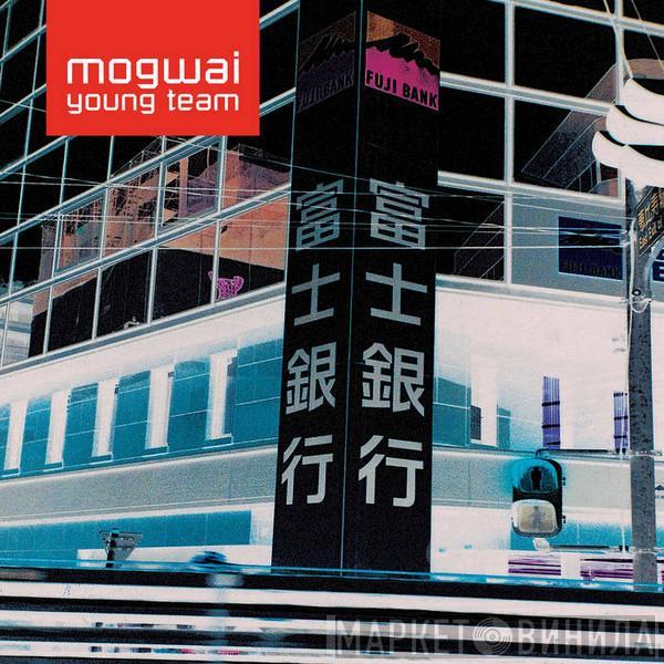  Mogwai  - Young Team (Deluxe Edition)