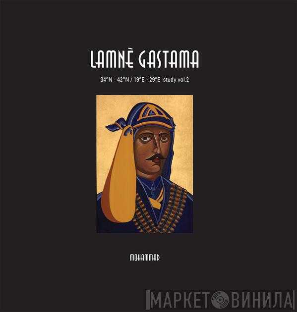 Mohammad - Lamnè Gastama - 34ºN-42ºN/19ºE-29ºE Study Vol.2