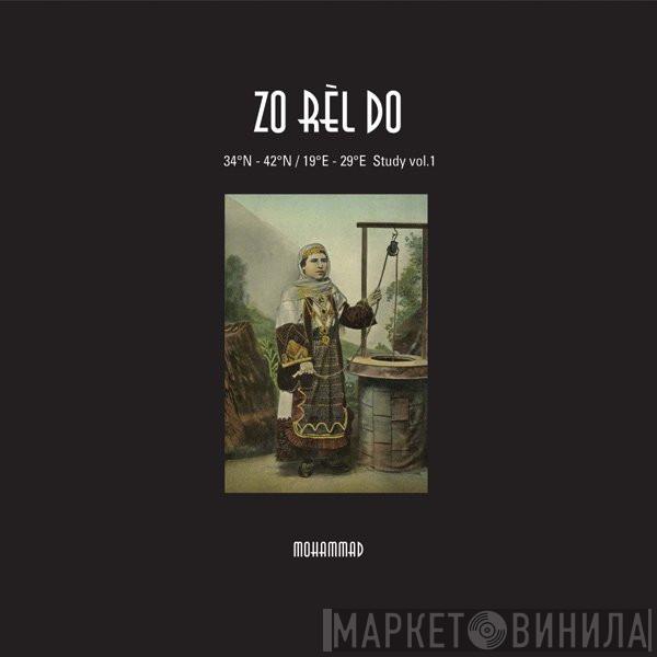 Mohammad - Zo Rèl Do - 34ºN-42ºN/19ºE-29ºE Study Vol.1