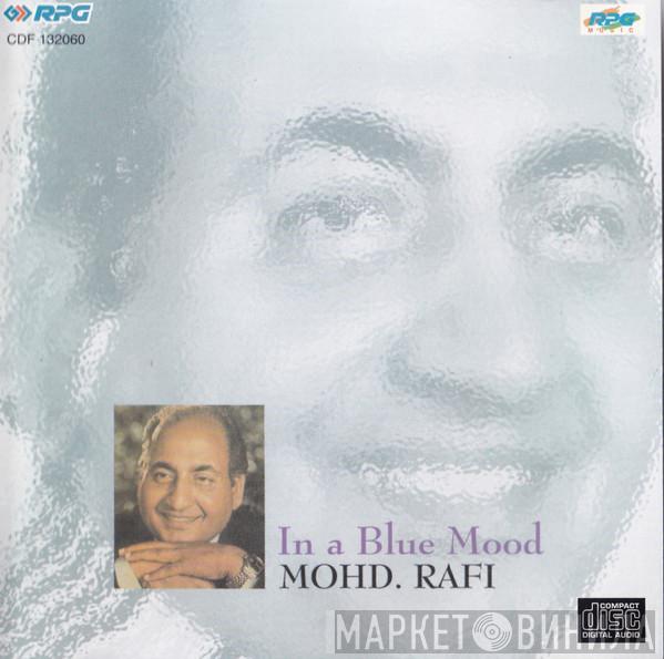 Mohammed Rafi - In A Blue Mood