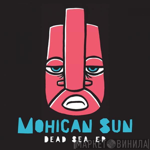 Mohican Sun - Dead Sea