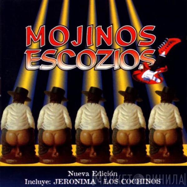 Mojinos Escozios - Mojinos Escozios · Nueva Edición